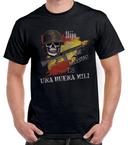 Camiseta "una buena mili".