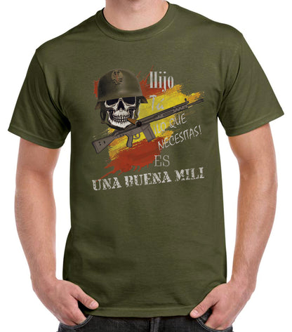 Camiseta "una buena mili".