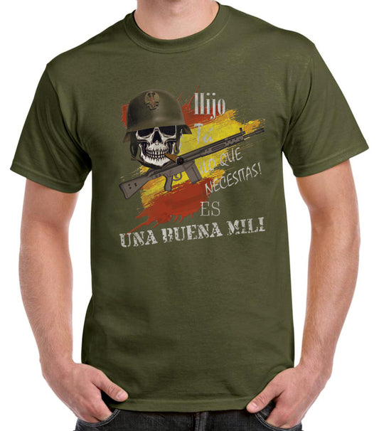 Camiseta "una buena mili".